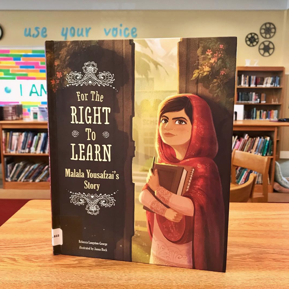 For the Right to Learn: Malala Yousafzai’s Story